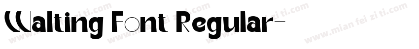 Walting Font Regular字体转换